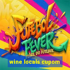 wine locals cupom